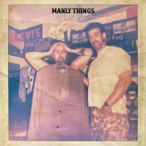 Manly Things (Sort Of) by Evan Simonitsch & Sally Jon