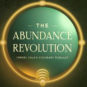 The Abundance Revolution by Ismael Cala