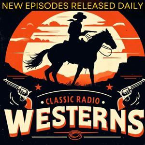 Classic Radio Westerns by solgoodmedia.com