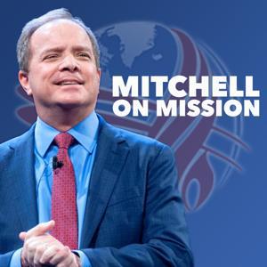 Mitchell On Mission | Greg Mitchell Sermons | CFM by Adam Dragoon