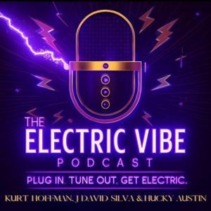 The Electric Vibe Podcast by jds311