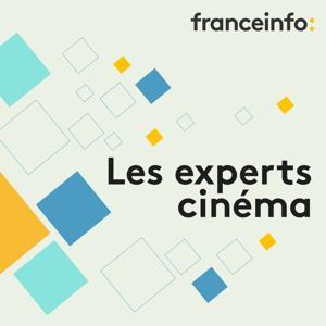 Les experts cinéma by franceinfo