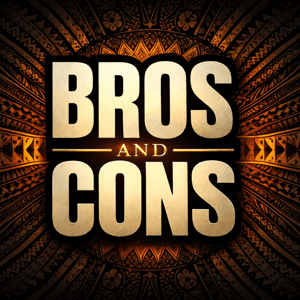 BROS AND CONS by Malik and Rongotti