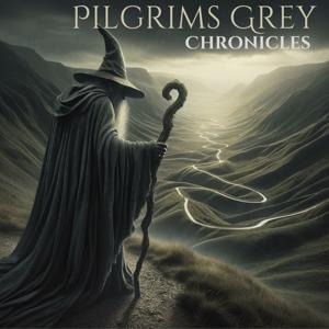 Pilgrims Grey Chronicles by Robert Clark