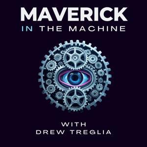 Maverick in The Machine by Drew Treglia