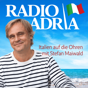 Radio Adria - Italien auf die Ohren mit Stefan Maiwald by Stefan Maiwald
