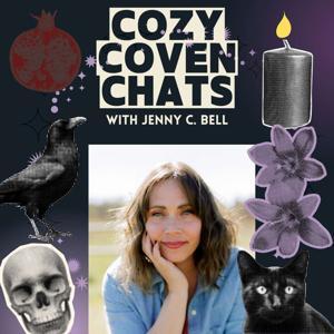 Cozy Coven Chats: A Witch’s Journey Back to Simplicity by Jenny C. Bell