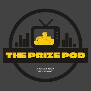 The Prize Pod by Grey Box Podcasts