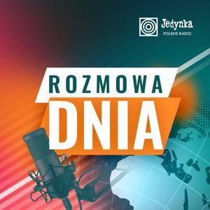Rozmowa dnia by Polskie Radio S.A.