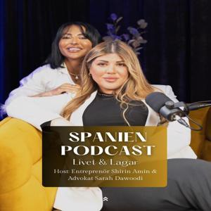 Spanien Podcast - Livet & Lagar by Shirin amin och Sara Dawoodi