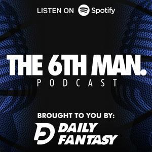 6th Man Podcast by Nico Rocha
