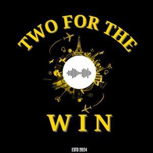 Two for the Win by Nick Mornard & Wil Schmidt