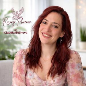 Rising Phoenix - Achtsamkeit und Selbstfürsorge by Claudia Belinova