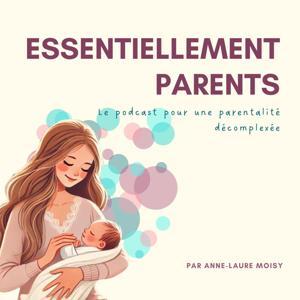 Essentiellement Parents by Anne-Laure Moisy