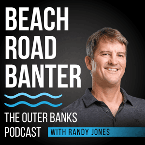 Beach Road Banter - The Outer Banks Podcast by Randy Jones