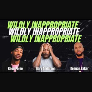 Wildly Inappropriate by Wildly Inappropriate