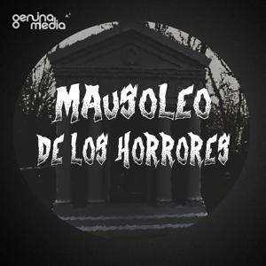 Mausoleo de los horrores by Mausoleo de los horrores | Genuina Media
