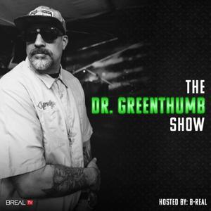 The Dr. Greenthumb Podcast by BREAL TV