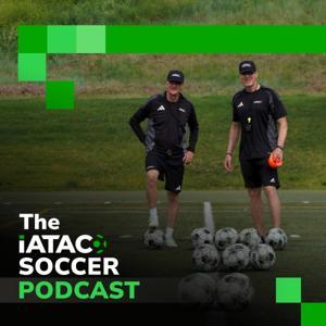 The iATAC Soccer Podcast by iATAC Soccer