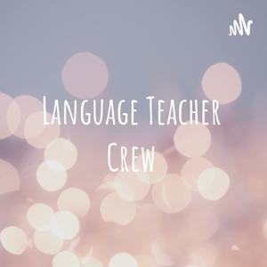 Language Teacher Crew by Alessandro &amp; Henning