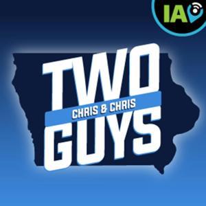 Two Guys with Chris Williams and Chris Hassel by Iowa Everywhere