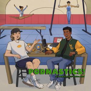 PODNASTICS!: GYMNASTICS PODCAST by Jake Daniel