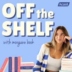 Off The Shelf with Morgann Book by Bookish Media