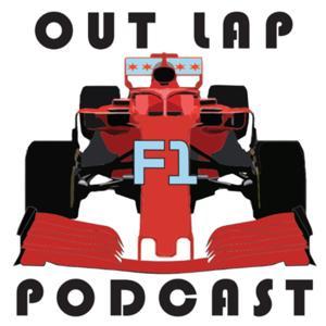 Out Lap F1 Podcast by Out Lap F1