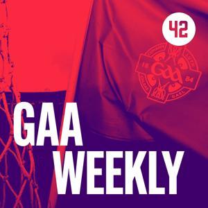 The 42 GAA Weekly by The 42