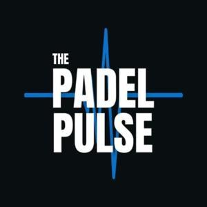 The Padel Pulse Podcast by PadelPulsePodcast