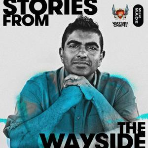 Stories From The Wayside by MIK MADE