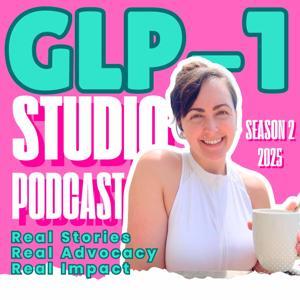 GLP-1 Studio Podcast by Real Stories. Real Advocacy. Real Impact — helping you stay GLP-1 strong so you can sparkle on. ✨☁️
