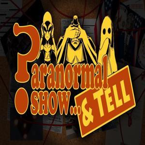 Paranormal Show....And Tell by The Misfit Toys
