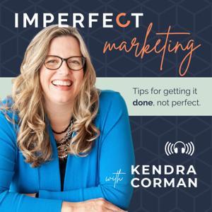 Imperfect Marketing by Kendra Corman