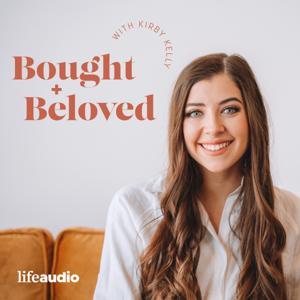 Bought + Beloved with Kirby Kelly by Bought + Beloved with Kirby Kelly