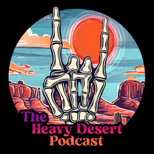 The Heavy Desert Podcast by Daniel Sierras