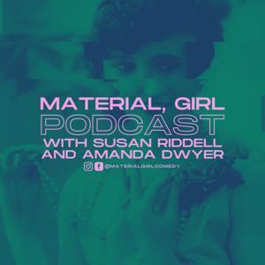 Material, Girl with Susan Riddell & Amanda Dwyer by Susan Riddell