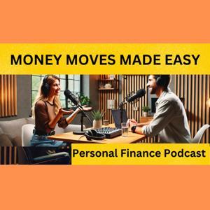 Money Moves Made Easy – Personal Finance by Money Moves Made Easy