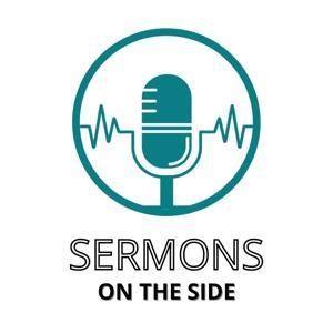 Sermons on the Side by Richard Moore & Brad Williams