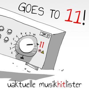 Goes to 11 - uaktuelle musikhitlister by Lackluster Productions