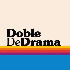 Doble de Drama by Doble de Drama