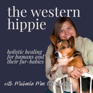 The Western Hippie | Holistic Healing for dogs, horses, and humans by Michaela Mae & Willie the Corgi