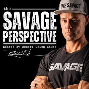 Savage Perspective Podcast by Robert Sikes