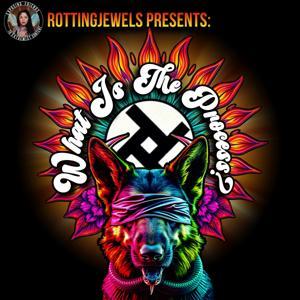 What Is “The Process”? by RottingJewels