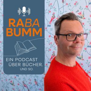RABABUMM. Ein Podcast über Bücher. Und so. by Timothy Paul Sonderhüsken und Studio F