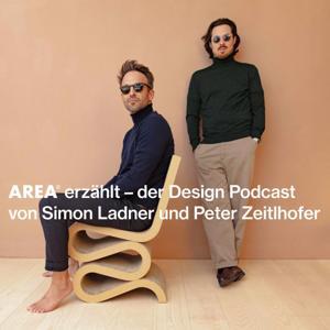 AREA erzählt - der Design Podcast by Simon Ladner & Peter Zeitlhofer
