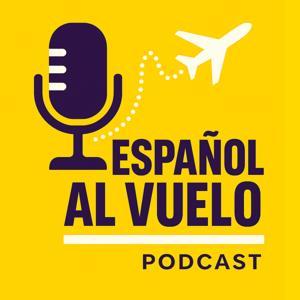 Intermediate Spanish - Español Al Vuelo Podcast by WorldsAcross Spanish