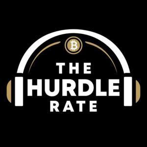 The Hurdle Rate Podcast by thehurdleratepod