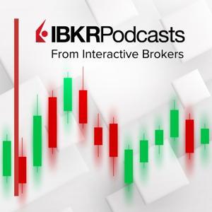 IBKR Podcasts by Interactive Brokers Podcast