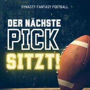 Der nächste Pick sitzt - Dynasty Fantasy Football Podcast by Nico und Seb